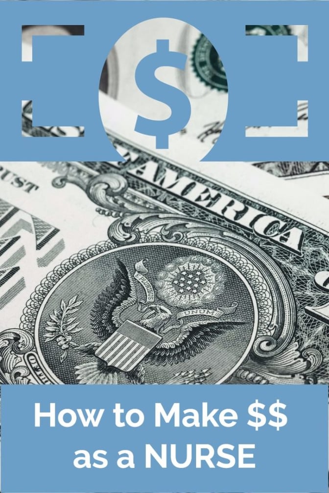 How Much Do Nurses Make? How I Made Over 70,000 My First Year